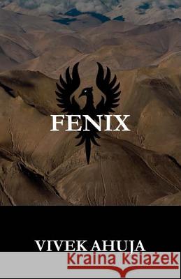 Fenix Vivek Ahuja 9781506002521 Createspace - książka