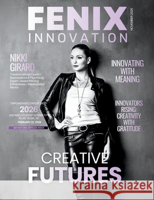 FENIX Innovation Magazine Hanna Olivas Adriana Lun 9781969463464 She Rises Studios - książka