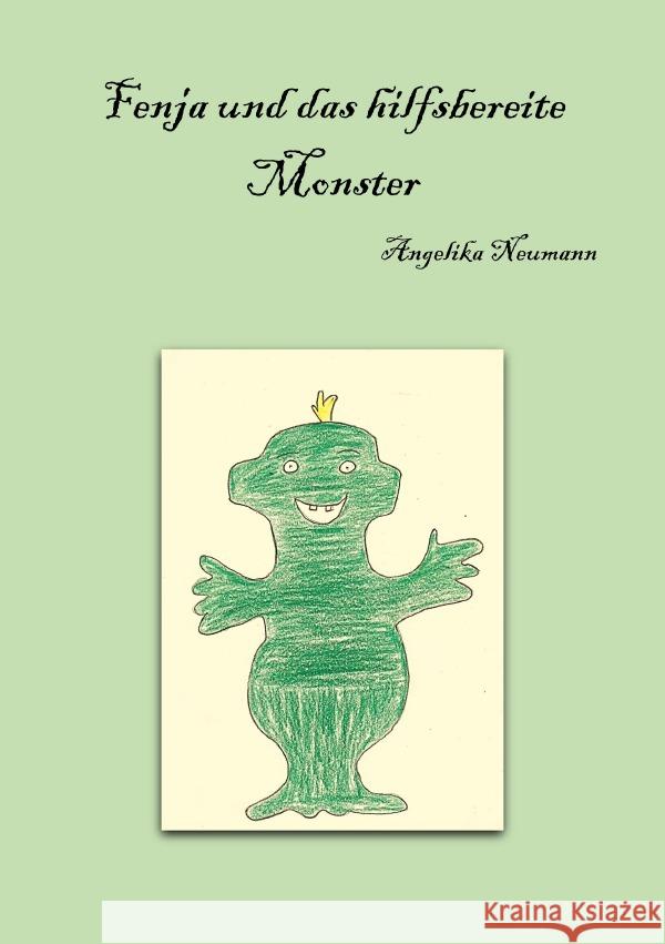 Fenja und das hilfsbereite Monster Neumann, Angelika 9783759821515 epubli - książka
