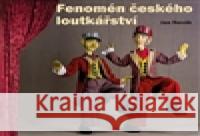 Fenomén českého loutkářství Jan Novák 9788074372056 KANT - książka