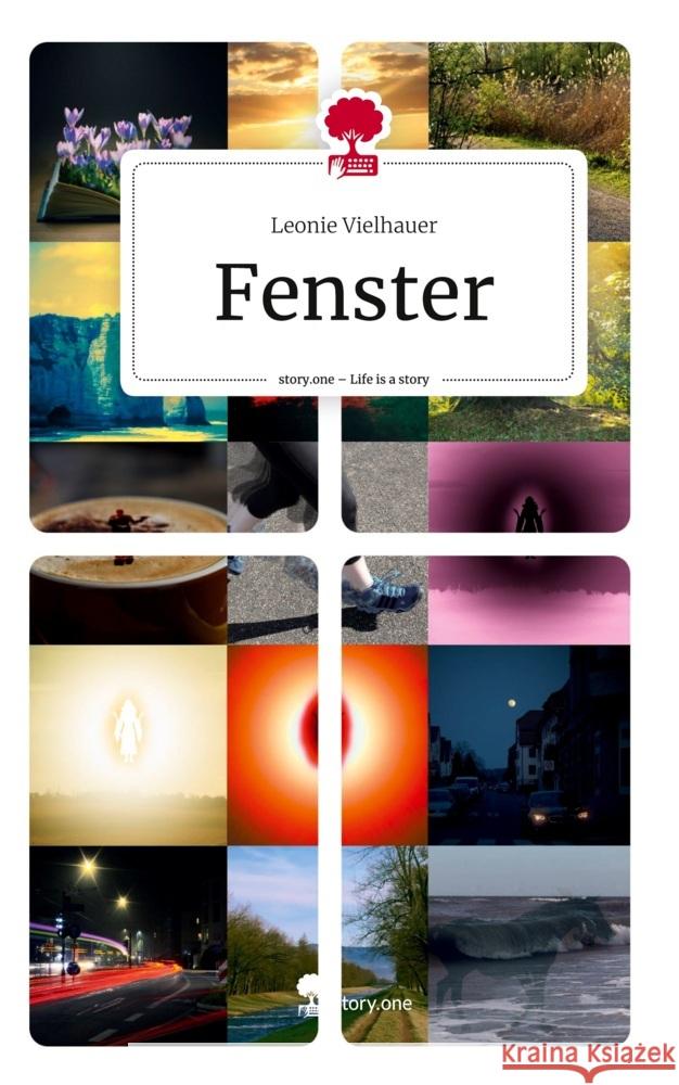 Fenster. Life is a Story - story.one Vielhauer, Leonie 9783711564306 story.one publishing - książka