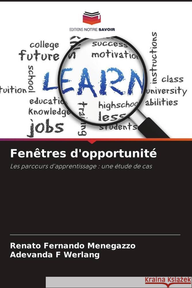 Fenêtres d'opportunité Menegazzo, Renato Fernando, Werlang, Adevanda F 9786207408702 Editions Notre Savoir - książka