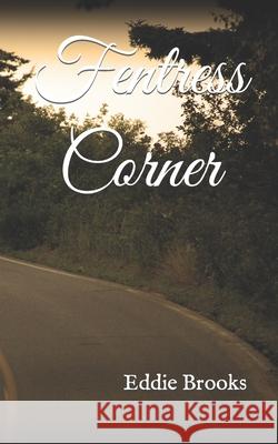 Fentress Corner Brooks Eddie Brooks 9798426368002 Independently published - książka