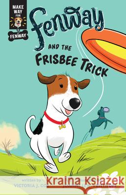 Fenway and the Frisbee Trick Victoria J. Coe Joanne Lew-Vriethoff 9780593406953 G.P. Putnam's Sons Books for Young Readers - książka