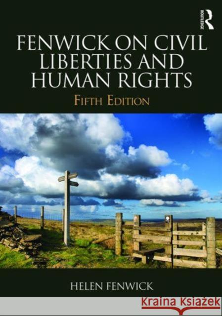 Fenwick on Civil Liberties & Human Rights Helen Fenwick Richard Edwards 9781138837935 Routledge Cavendish - książka