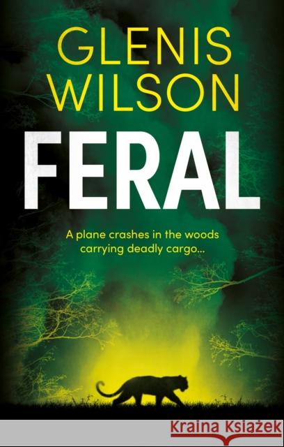 Feral Glenis Wilson 9781915122377 The Book Guild Ltd - książka