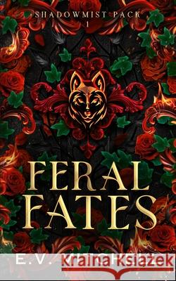 Feral Fates Evie Mitchell 9781922561763 Hendrix House Pty Ltd - książka