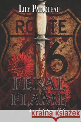 Feral Flame: ? ses c?t?s, l'enfer para?t ti?de (spin off Hearts of Thunder, FF, bikers) Lily Padioleau 9782492237614 Lily Padioleau - książka