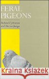 Feral Pigeons Marian Janiga Richard F. Johnston 9780195084092 Oxford University Press