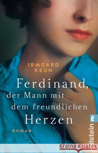 Ferdinand, der Mann mit dem freundlichen Herzen : Roman Keun, Irmgard 9783548291864 Ullstein TB - książka