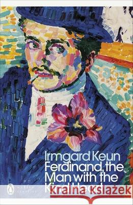 Ferdinand, the Man with the Kind Heart Irmgard Keun 9780241441336 Penguin Books Ltd - książka