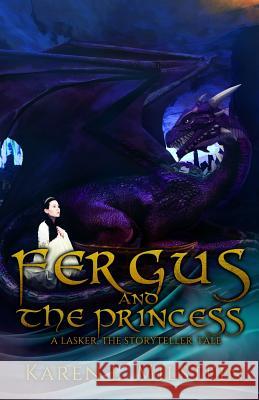 Fergus and the Princess: A Lasker the Storyteller Tale Karen L. Milstein L. J. Anderson 9780986329500 Geminorum Publishing - książka