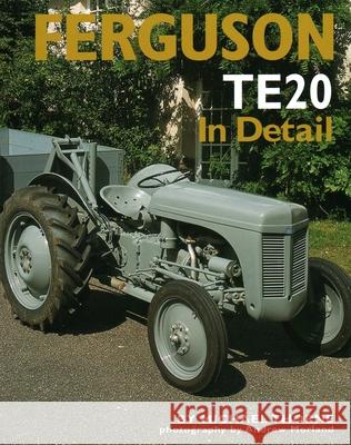 Ferguson TE20 in Detail Michael Thorne 9780954998134 Herridge & Sons Ltd - książka