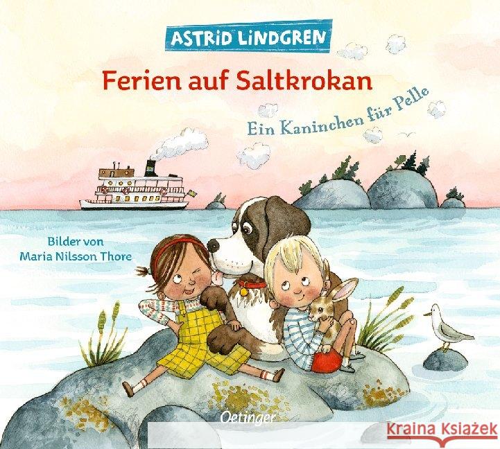 Ferien auf Saltkrokan : Ein Kaninchen für Pelle Lindgren, Astrid 9783789114472 Oetinger - książka