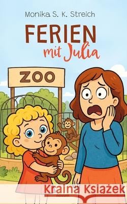 Ferien mit Julia Monika S K Streich 9783903468962 Novum Pro - książka