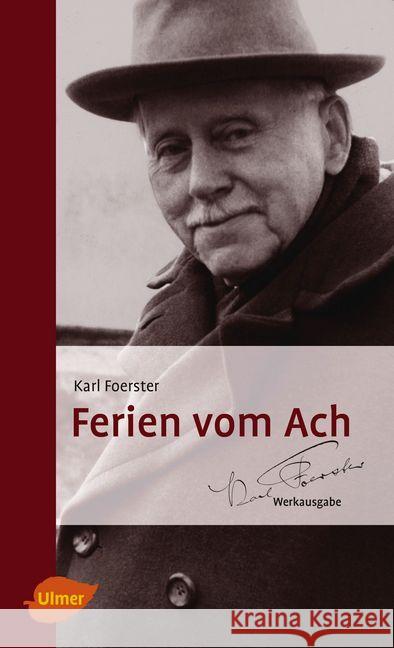 Ferien vom Ach Foerster, Karl 9783800109258 Verlag Eugen Ulmer - książka