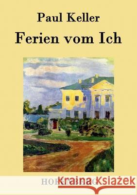 Ferien vom Ich Paul Keller 9783843031745 Hofenberg - książka