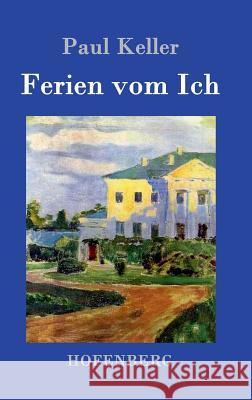 Ferien vom Ich Paul Keller 9783843031752 Hofenberg - książka