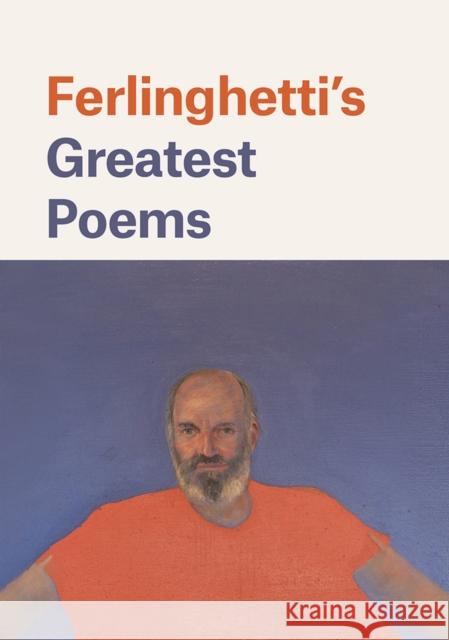 Ferlinghetti's Greatest Poems Lawrence Ferlinghetti Nancy Peters 9780811227124 New Directions Publishing Corporation - książka