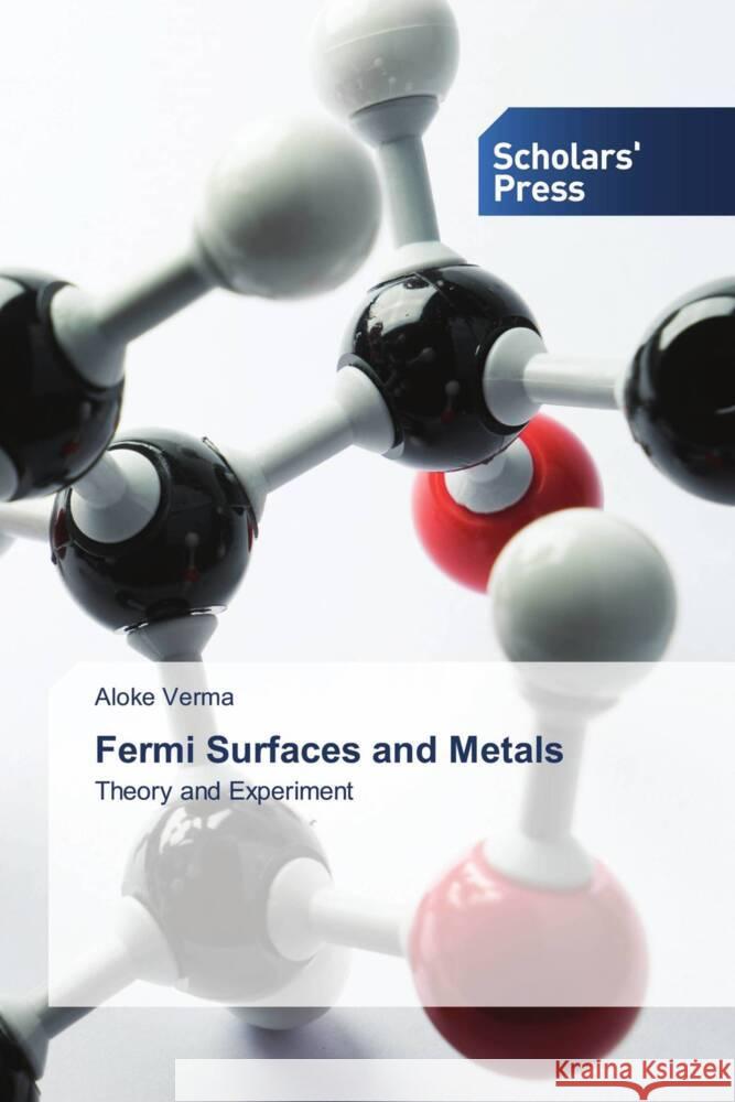 Fermi Surfaces and Metals Verma, Aloke 9786206775317 Scholars' Press - książka