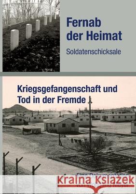 Fernab der Heimat Soldatenschicksale Meyer, Wolfgang 9783384606143 tredition - książka