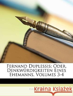 Fernand Duplessis oder Denkwürdigkeiten eines Ehemanns. Sue, Eugène 9781148828763  - książka