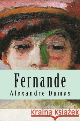 Fernande M. Alexandre Dumas M. G. Ballin 9781508914426 Createspace - książka
