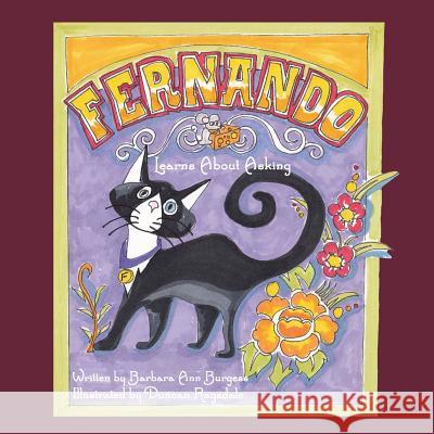 Fernando Learns About Asking Ragsdale, Duncan 9781540668851 Createspace Independent Publishing Platform - książka