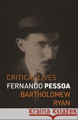 Fernando Pessoa Bartholomew Ryan 9781789149340 Reaktion Books - książka