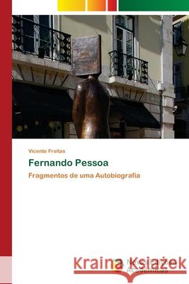 Fernando Pessoa Vicente Freitas 9786202806459 Novas Edicoes Academicas - książka
