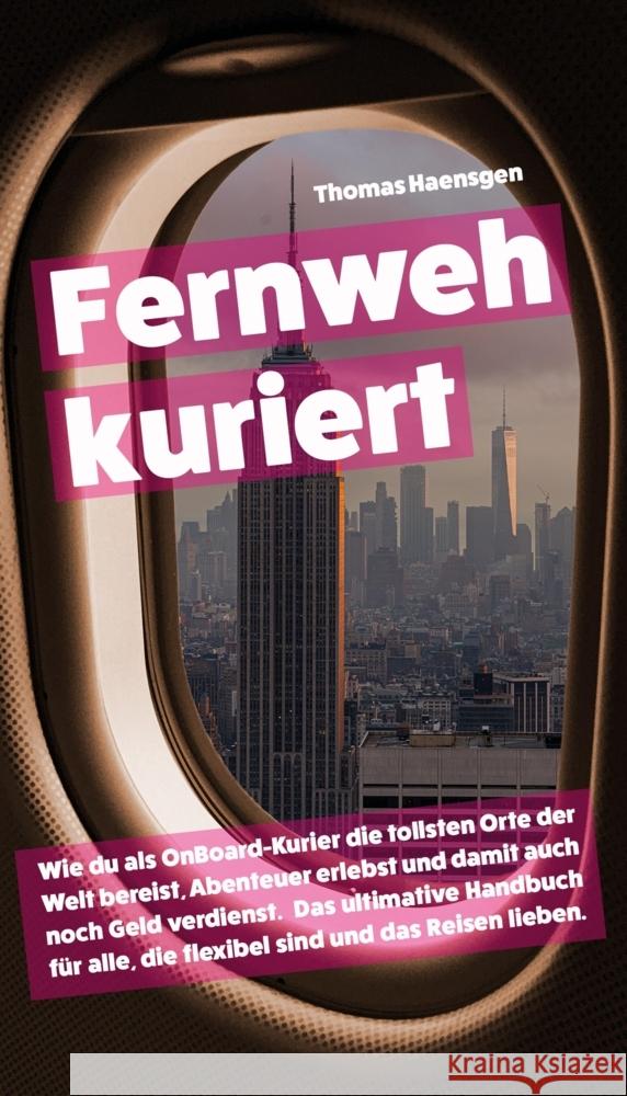 Fernweh kuriert Haensgen, Thomas 9783384073419 tredition - książka