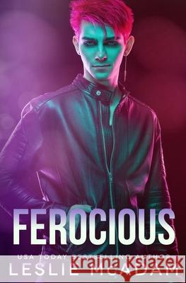 Ferocious: A Contemporary M/M Romance Leslie McAdam 9781965851074 Leslie McAdam - książka