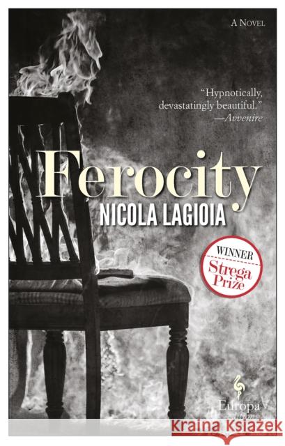 Ferocity Lagioia, Nicola 9781609453817 Europa Editions - książka