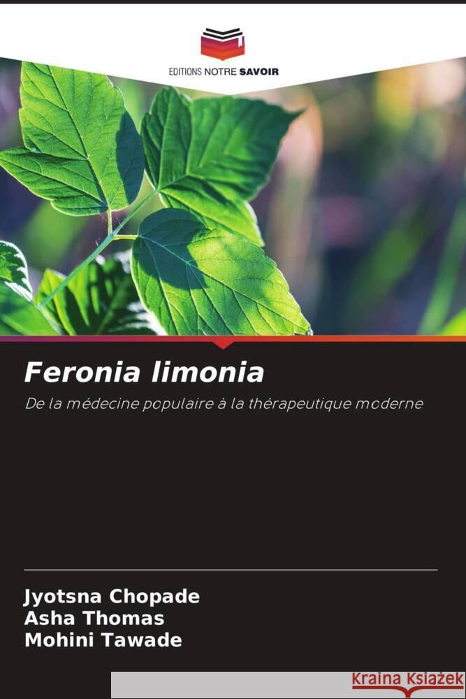 Feronia limonia Jyotsna Chopade Asha Thomas Mohini Tawade 9786207971527 Editions Notre Savoir - książka