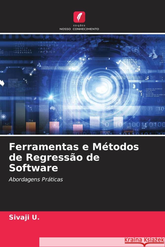 Ferramentas e Métodos de Regressão de Software U., Sivaji 9786205160206 Edições Nosso Conhecimento - książka