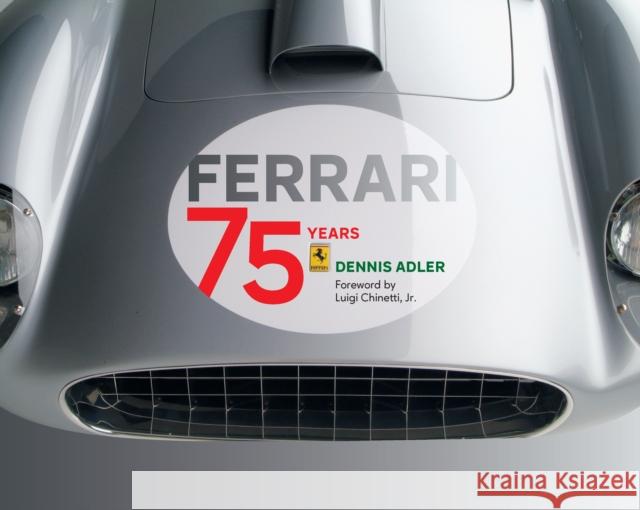 Ferrari: 75 Years Dennis Adler 9780760372098 Motorbooks International - książka