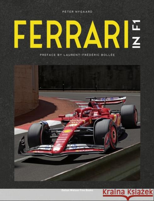 Ferrari in F1 Peter Nygaard 9781956309393 Dalton Watson Fine Books - książka