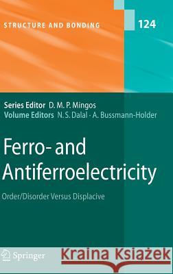 Ferro- And Antiferroelectricity: Order/Disorder Versus Displacive Dalal, Naresh 9783540496021 SPRINGER-VERLAG BERLIN AND HEIDELBERG GMBH &  - książka