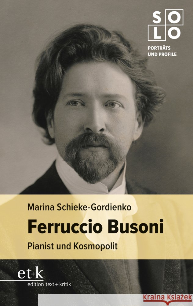 Ferruccio Busoni Schieke-Gordienko, Marina 9783967079098 Edition Text und Kritik - książka