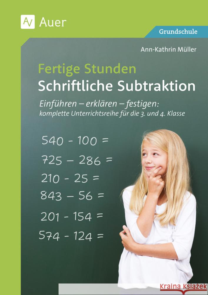 Fertige Stunden - Schriftliche Subtraktion Müller, Ann-Kathrin 9783403093107 Klippert Medien in der AAP Lehrerwelt - książka