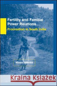 Fertility and Familial Power Relations Minna Saavala 9780700714841 Taylor & Francis Ltd - książka