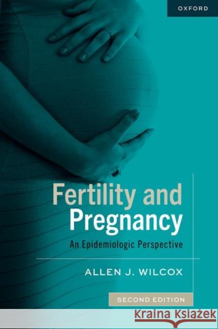 Fertility and Pregnancy: An Epidemiologic Perspective Allen J. (Emeritus Investigator, NIEHS, US National Institutes of Health, Emeritus Investigator, NIEHS, US National Inst 9780198931898 Oxford University Press - książka