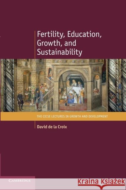 Fertility, Education, Growth, and Sustainability David D 9781107443051 Cambridge University Press - książka