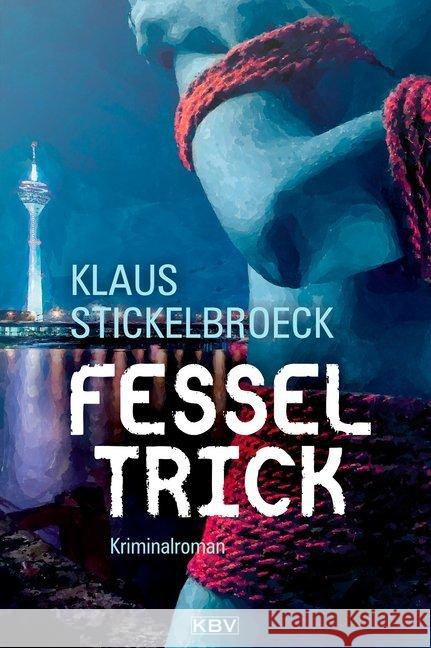 Fesseltrick Stickelbroeck, Klaus 9783954415410 KBV - książka