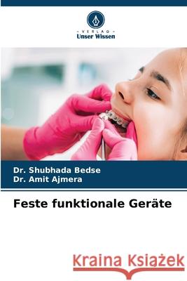 Feste funktionale Geräte Bedse, Dr. Shubhada, Ajmera, Dr. Amit 9786209640346 Verlag Unser Wissen - książka