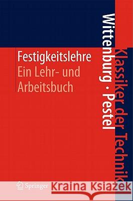 Festigkeitslehre: Ein Lehr- Und Arbeitsbuch Wittenburg, Jens 9783642209123 Springer - książka