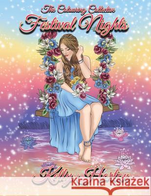 Festival Nights: An adult colouring book to celebrate the Summer Horton, Kelly 9781721567485 Createspace Independent Publishing Platform - książka