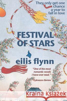 Festival of Stars Eilis Flynn 9781721688227 Createspace Independent Publishing Platform - książka