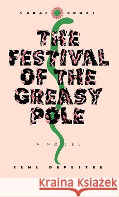 Festival of the Greasy Pole Rene Depestre K. Drame A. J. Arnold 9780813912813 University of Virginia Press - książka
