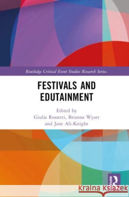 Festivals and Edutainment  9781032304991 Taylor & Francis Ltd - książka